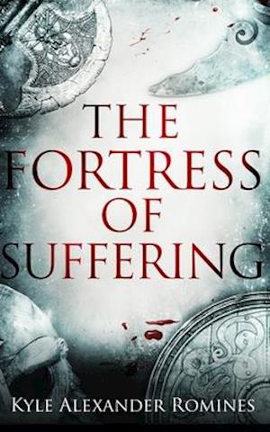 The Fortress of Suffering