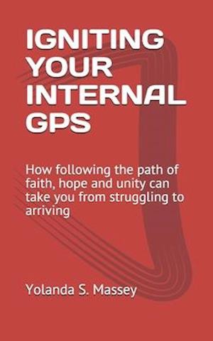 Igniting Your Internal GPS