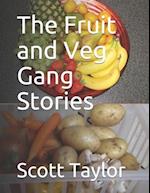 The Fruit and Veg Gang Stories