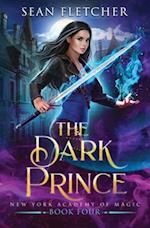 The Dark Prince (New York Academy of Magic Book 4)