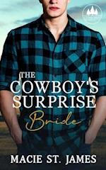 The Cowboy's Surprise Bride: A Sweet Contemporary Marriage of Convenience Romance 