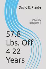 57.8 Lbs. Off 4 22 Years