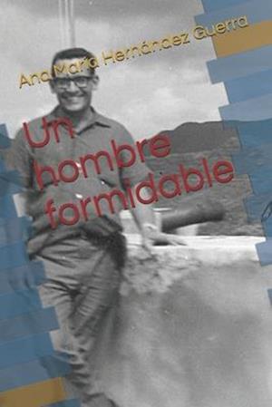 Un hombre formidable