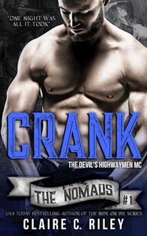 Crank: The Devils Highwaymen Nomads #1