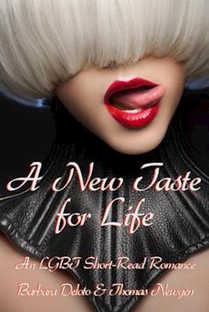 A New Taste for Life