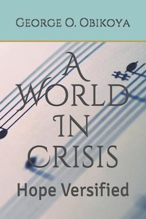 A World In Crisis