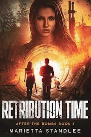 After the Bombs III: Retribution Time