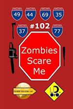Zombies Scare Me 102 (deutsche ausgabe)