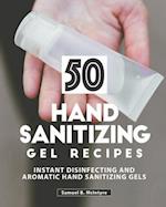 50 Hand Sanitizing Gel Recipes