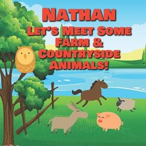 Nathan Let's Meet Some Farm & Countryside Animals!