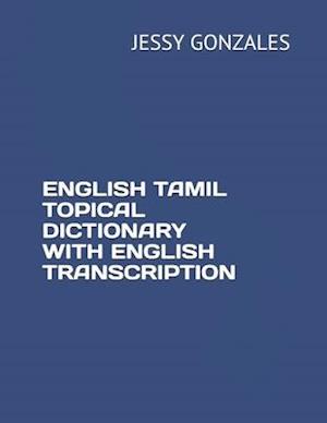 English Tamil Topical Dictionary with English Transcription