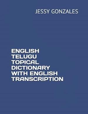 English Telugu Topical Dictionary with English Transcription