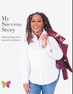 Success Story Book: Growing your business one clear step at a time 