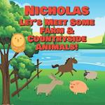 Nicholas Let's Meet Some Farm & Countryside Animals!