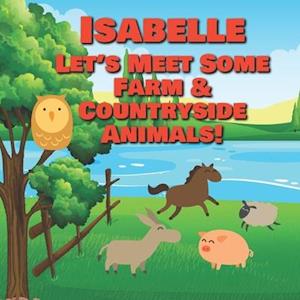 Isabelle Let's Meet Some Farm & Countryside Animals!