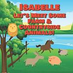 Isabelle Let's Meet Some Farm & Countryside Animals!