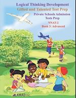 Gifted and Talented Test Prep. Private Schools Admission Test Prep. Book 3