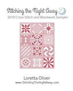 Stitching the Night Away 2019 Cross Stitch and Blackwork Sampler