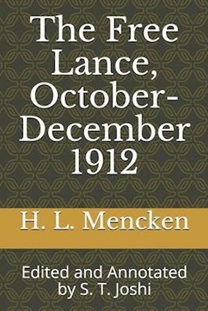 The Free Lance, October-December 1912