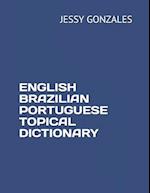 English Brazilian Portuguese Topical Dictionary