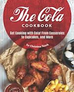 The Cola Cookbook: Get Cooking with Cola! From Casseroles to Cupcakes, and More 