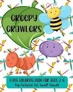 Creepy Crawlers