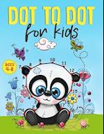 Dot to Dot for kids Ages 4-8: A 2 in 1 Fun and Challenging Connect the Dots +Coloring Book to boost your Kids Creativity and Imagination skills 