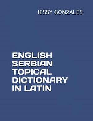 English Serbian Topical Dictionary in Latin