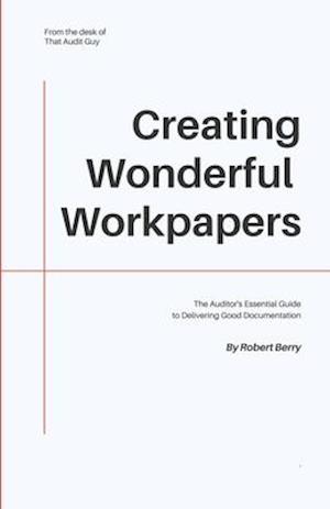 Creating Wonderful Workpapers