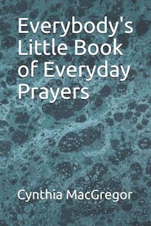 Everybody's Little Book of Everyday Prayers