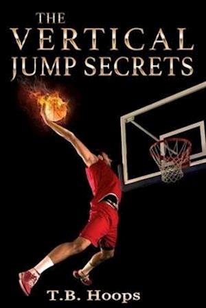 The Vertical Jump Secrets