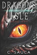 Dragons of Avery Isle Book 2