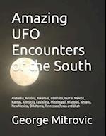 Amazing UFO Encounters of the South