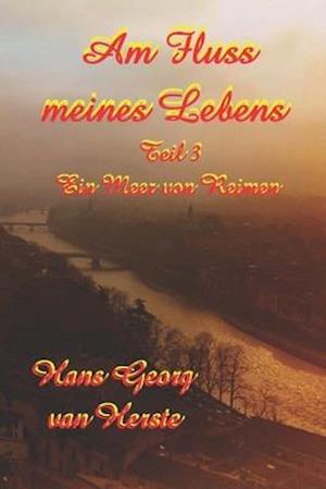 Am Fluss meines Lebens 3