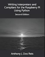 Writing Interpreters and Compilers for the Raspberry Pi Using Python