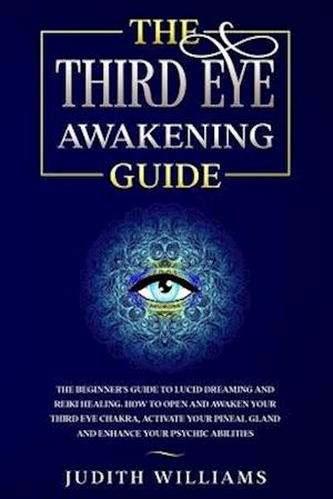 The Third Eye Awakening Guide