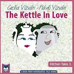 The Kettle In Love