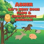 Asher Let's Meet Some Farm & Countryside Animals!