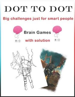 Dot to Dot Brain Games-Big challenges just for smart People