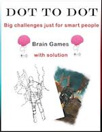 Dot to Dot Brain Games-Big challenges just for smart People