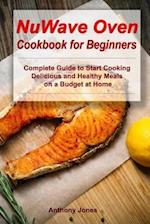 NuWave Oven Cookbook for Beginners