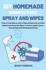 DIY Homemade Disinfectant Spray and Wipes