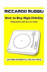 How to Buy High Fidelity