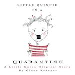 Little Quinnie In A Quarantine