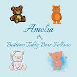 Amelia & Bedtime Teddy Bear Fellows