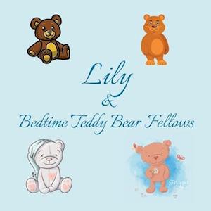 Lily & Bedtime Teddy Bear Fellows