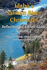 Idaho's Salmon River Chronicles Reflection of a River Guide