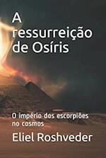 A ressurreição de Osíris