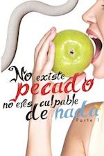 NO EXISTE PECADO ¡No eres culpable de nada!