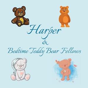 Harper & Bedtime Teddy Bear Fellows